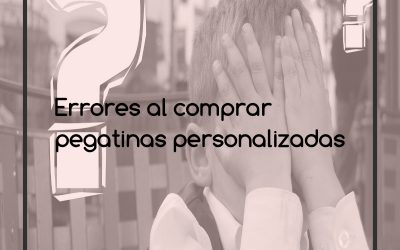 Errores al comprar pegatinas personalizadas